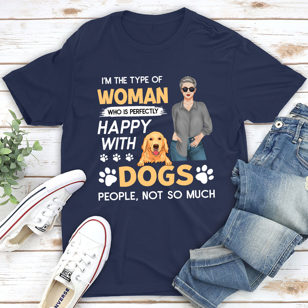 Type Of Woman - Personalized Custom Unisex T-shirt for Pet Lovers