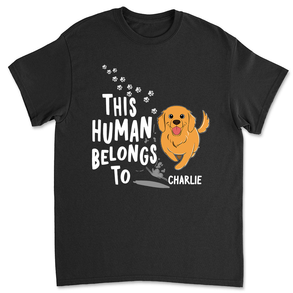 Unique Personalized Custom Unisex 'Human Belongs To Dogs' T-shirt for Pet Lovers