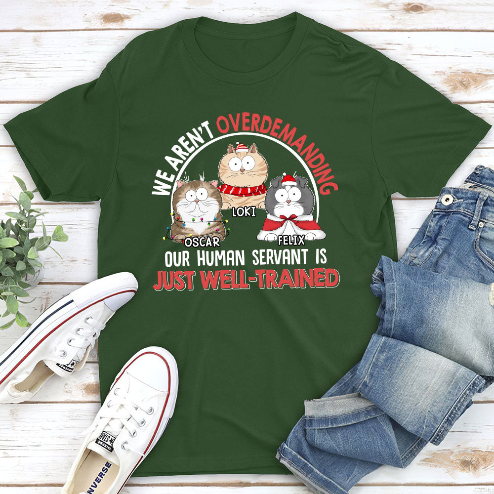Overdemanding Cats - Stylish Personalized Custom Unisex 5.3 oz T-shirt