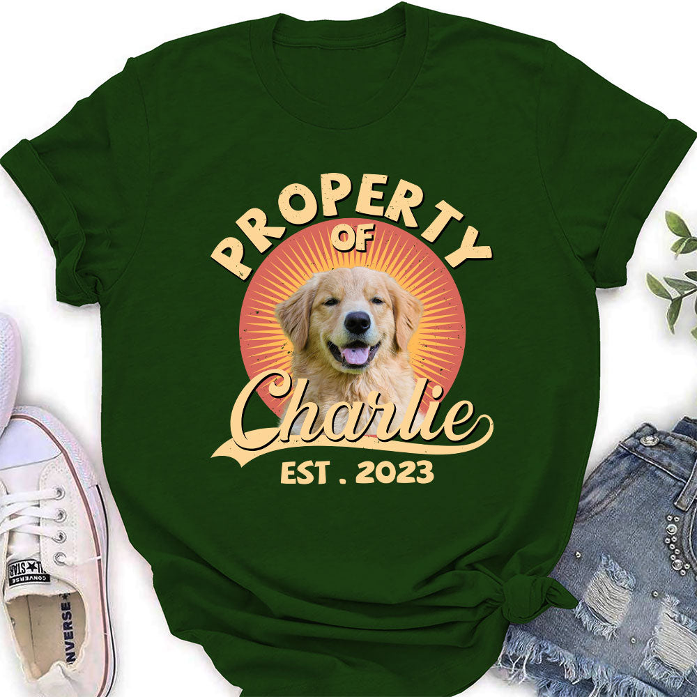You Are My Property - Exquisite Personalized Custom Women's T-shirt for Pet Lovers