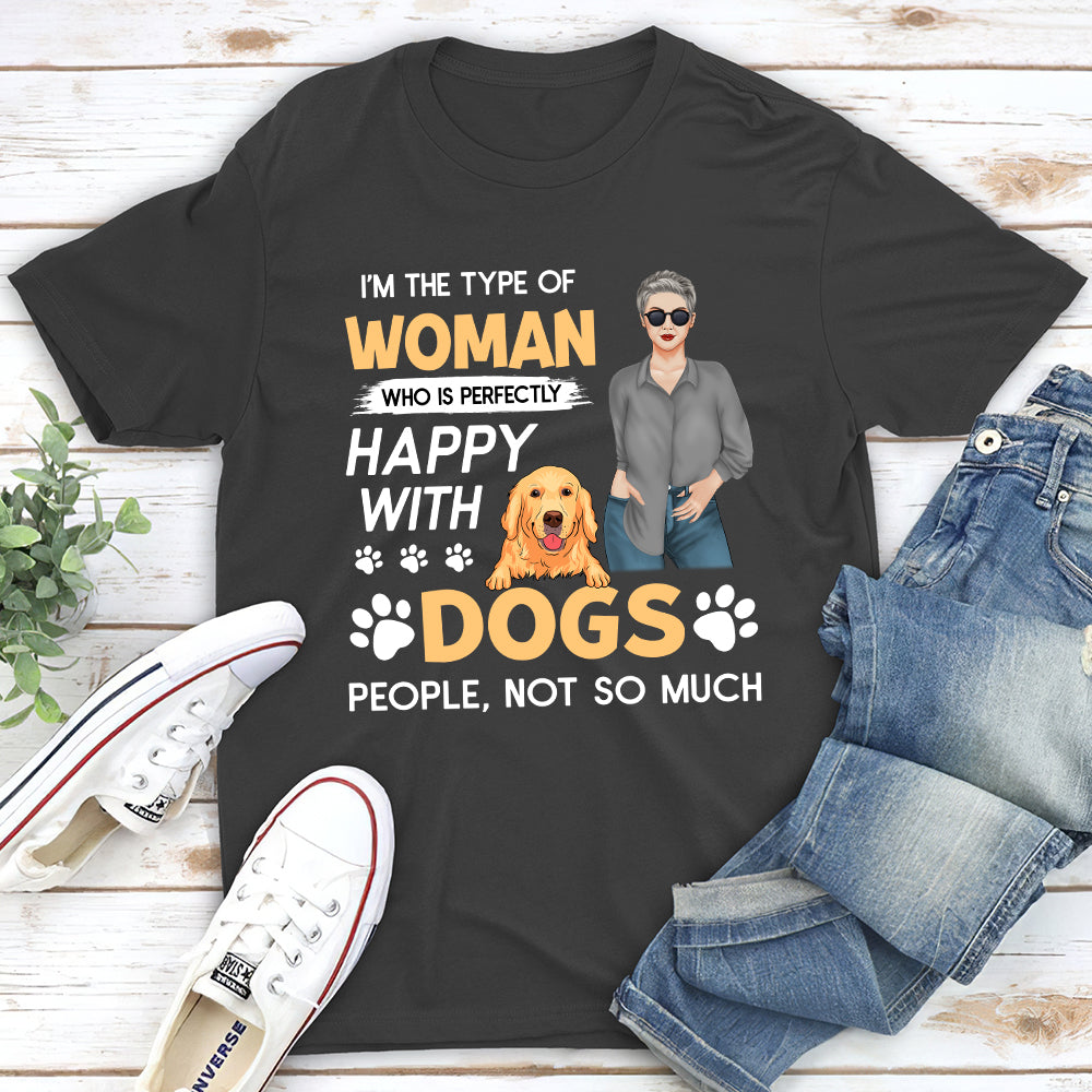 Type Of Woman - Personalized Custom Unisex T-shirt for Pet Lovers