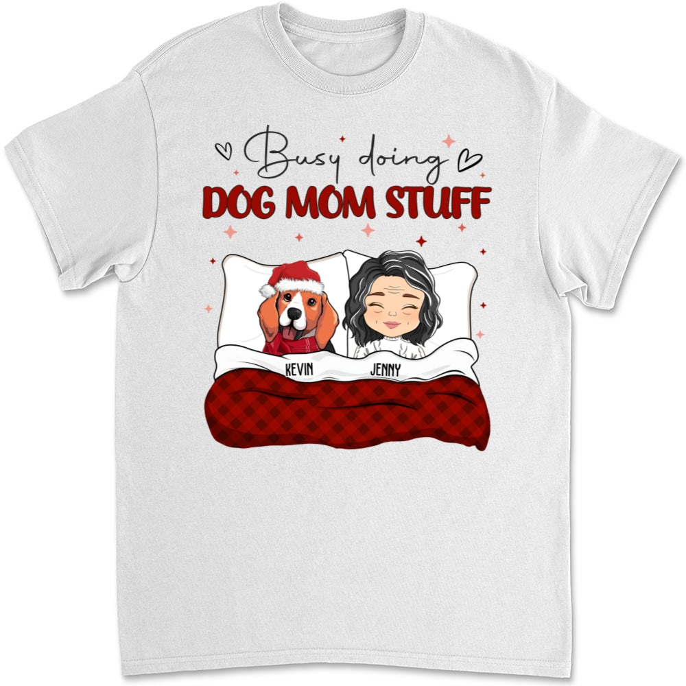 Busy Doing Dog Mom Stuff - Customizable Unisex 5.3 oz Personalized T-shirt for Pet Lovers