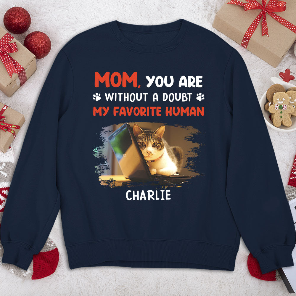 Favorite Human No Doubt 2 - Customizable Personalized Unisex 8.0 oz Sweatshirt for Pet Lovers