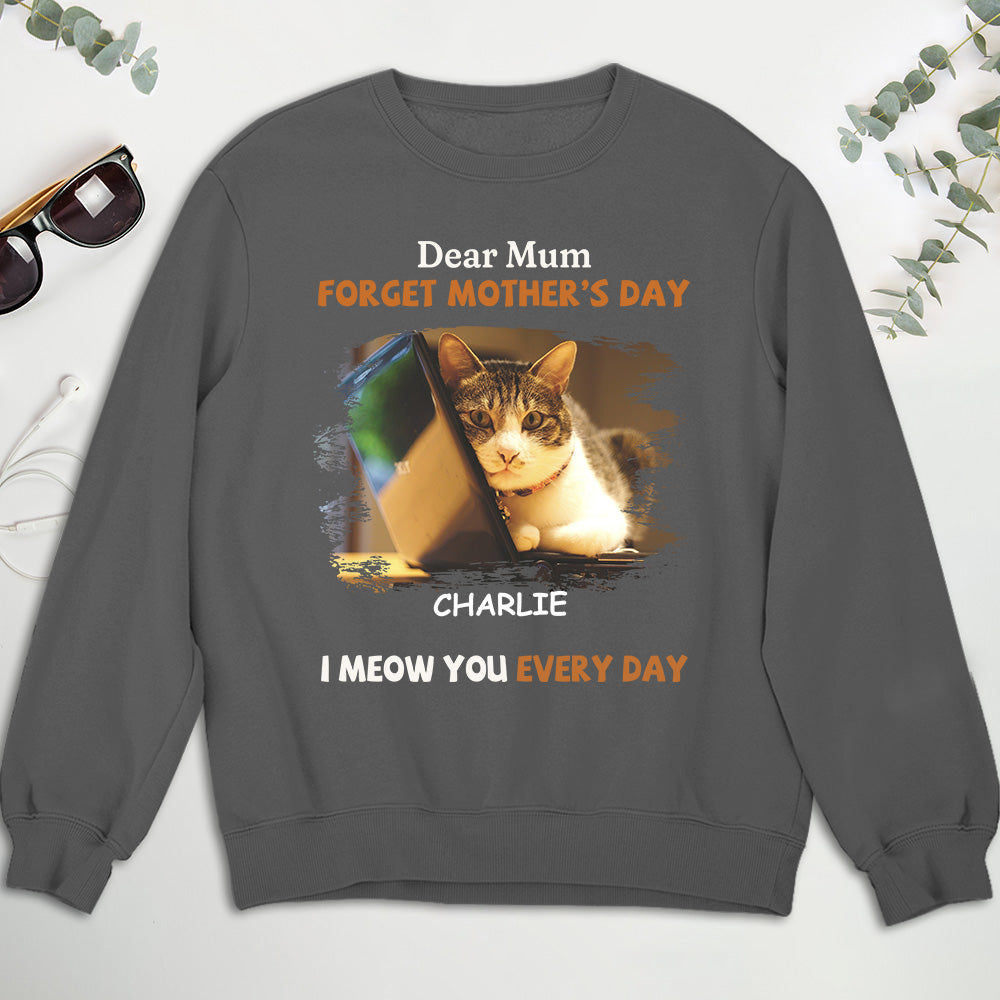 I Meow You Every Day Mom - Personalized Custom Unisex 8.0 oz Sweatshirt for Pet Lovers