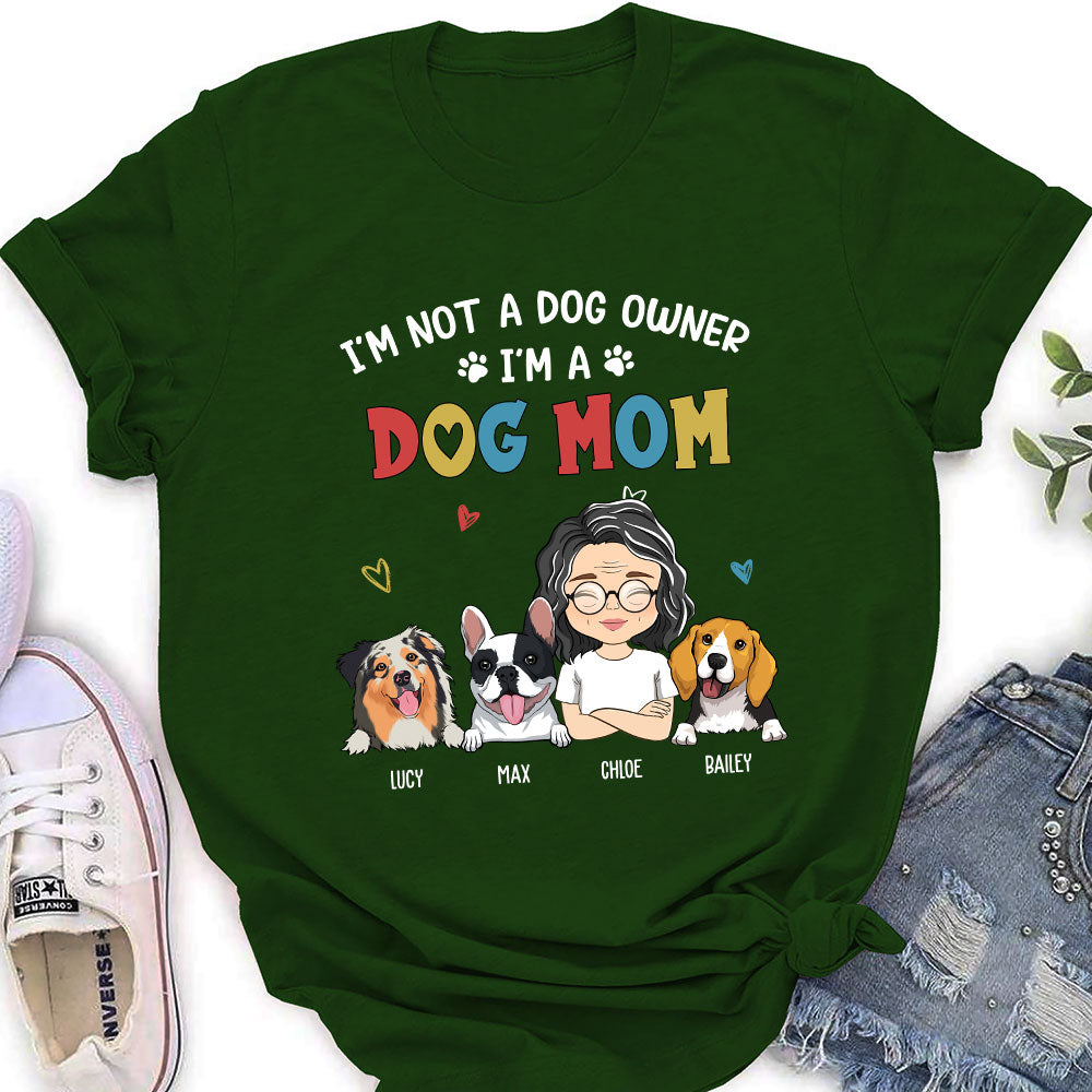 I'm Not A Dog Owner - Personalized Custom Women's Fashion T-shirt for Pet Lovers