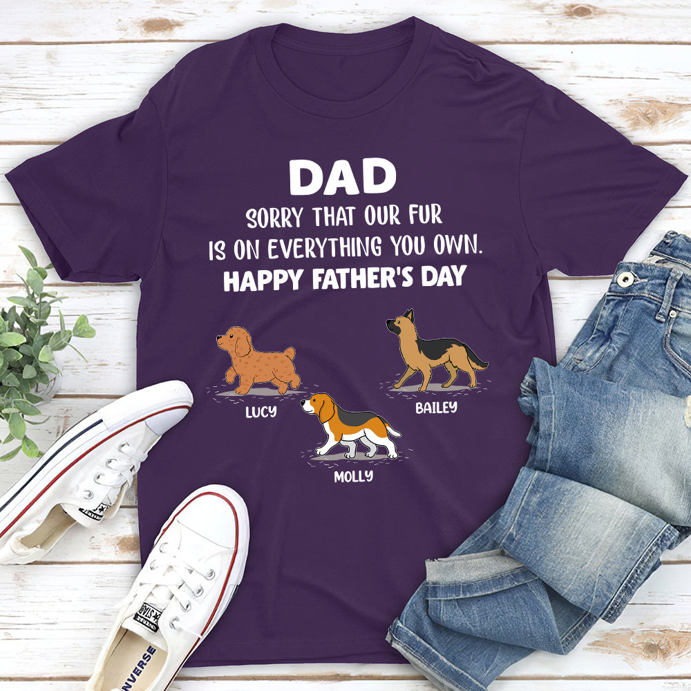 Sorry That My Fur - Personalized Custom Unisex 5.3 oz T-shirt for Pet Lovers