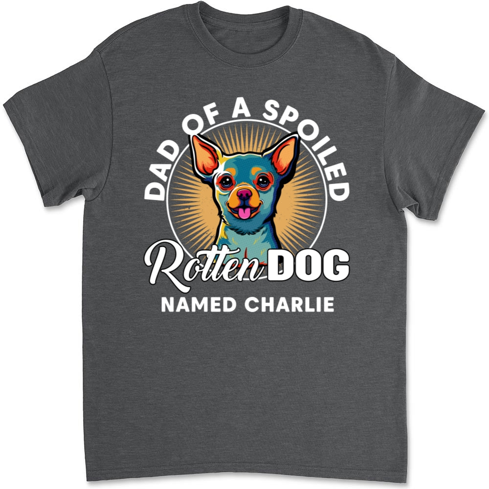 My Spoiled Rotten Dog - Premium Personalized Custom Unisex T-Shirt for Pet Lovers