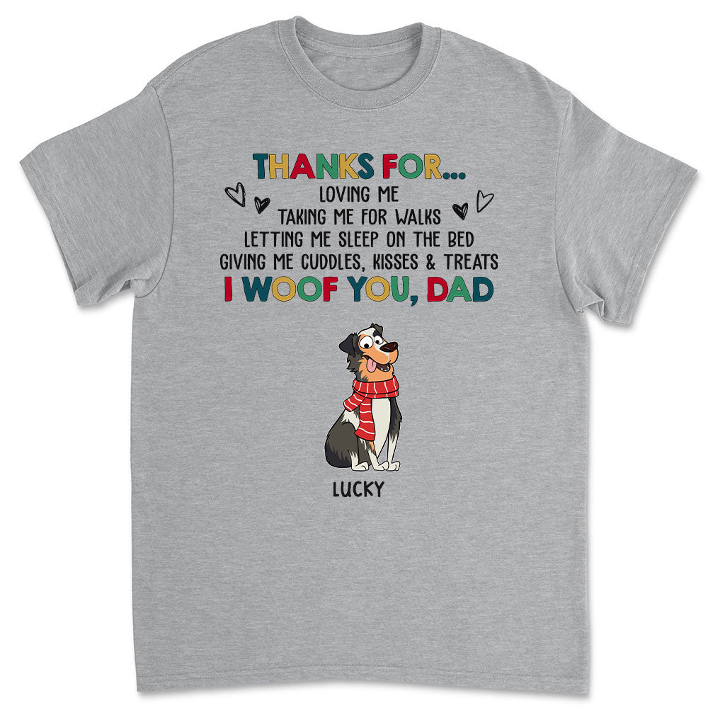 Funny Personalized Custom Unisex 'Thanks For' Dog T-shirt