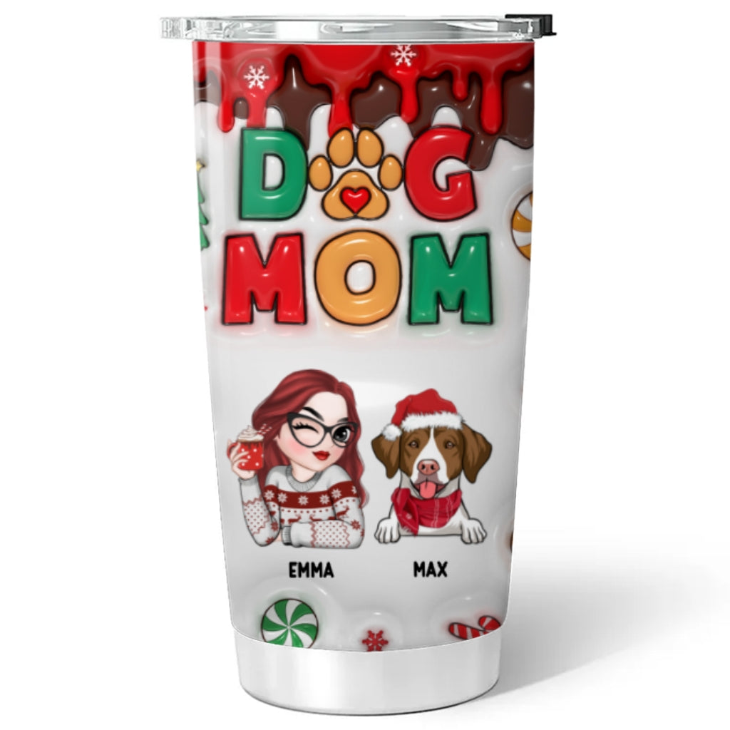 Happy Dog Mom Christmas - Personalized Custom 3D Inflated Effect 20oz Stainless Steel Tumbler