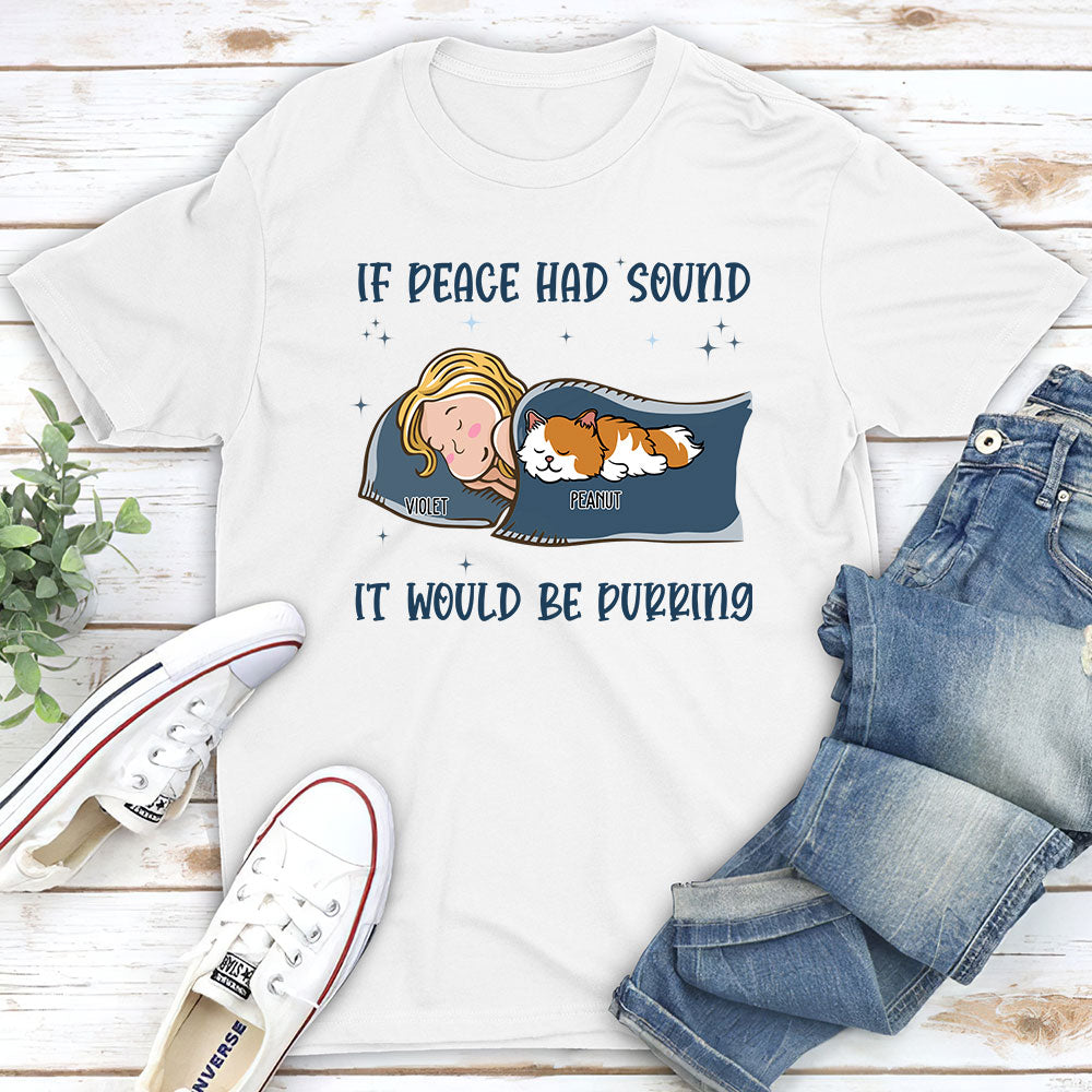 If Peace Has Sound - Personalized Custom Unisex 5.3 oz T-shirt for Pet Lovers