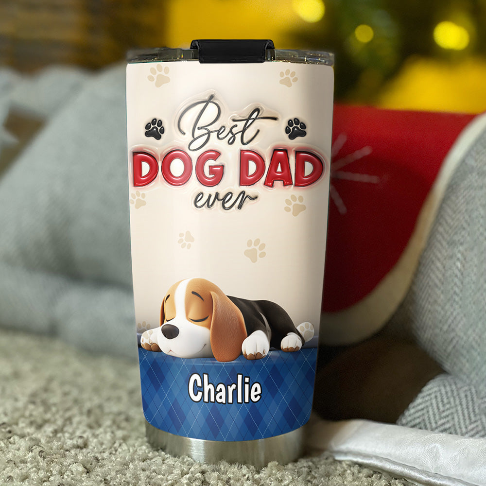 Best Handsome Dog Dad Ever - Personalized Custom 3D Inflated Effect 20oz Stainless Steel Tumbler with Thousands of Cool Designs