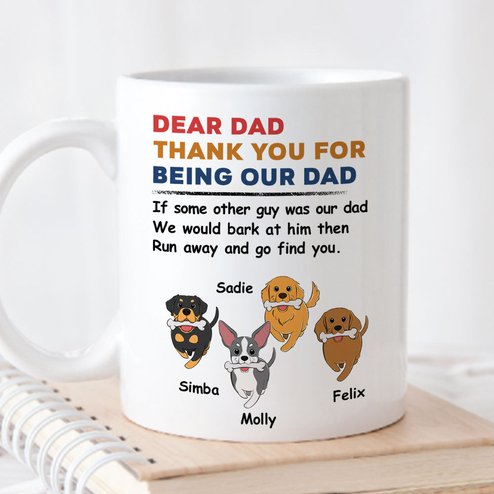 Thank You For Being My Dad - Unique Personalized Custom Coffee Mug for Special Moments