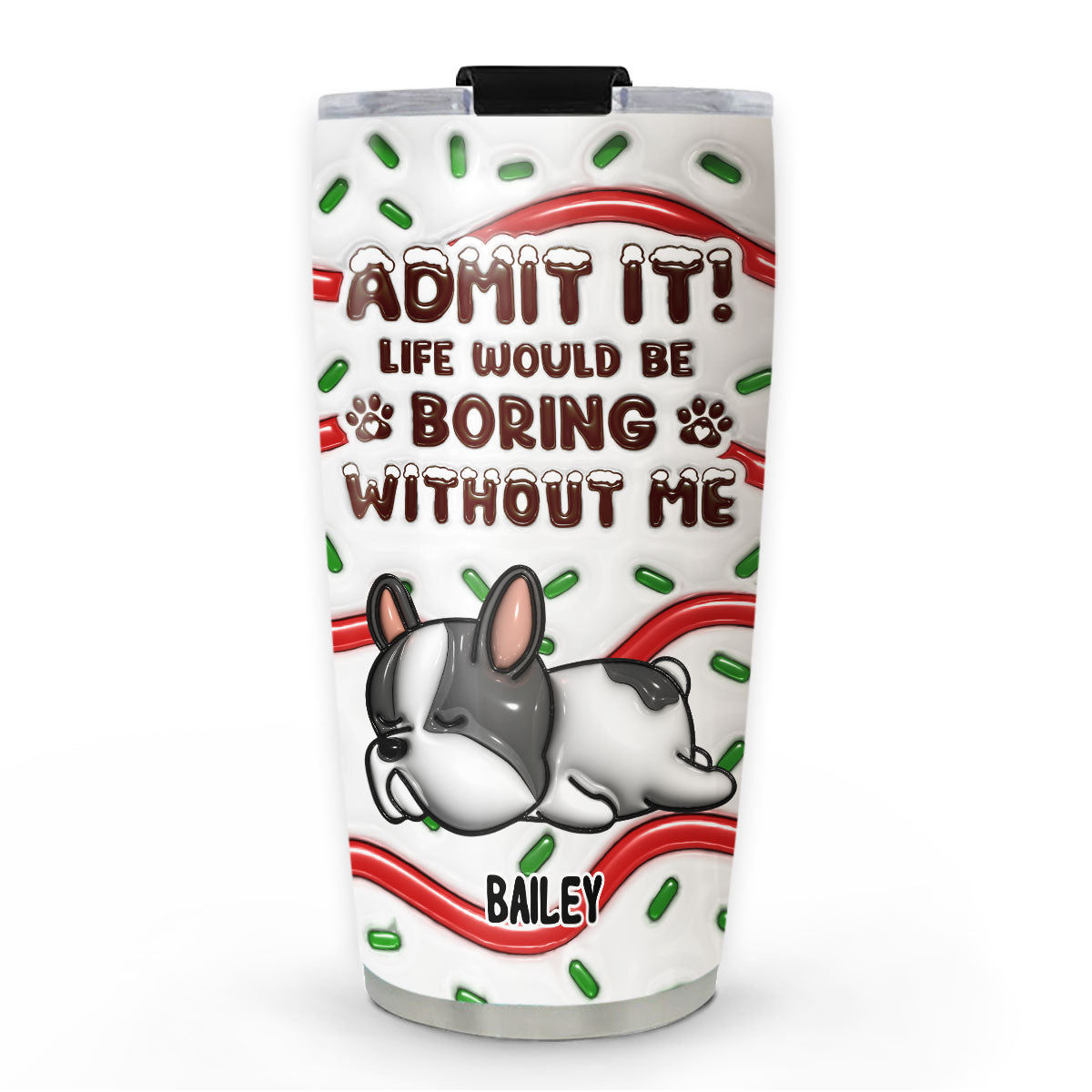 Admit It Cake - Personalized Custom 3D Inflated Effect 20oz Stainless Steel Tumbler with Thousands of Cool Designs