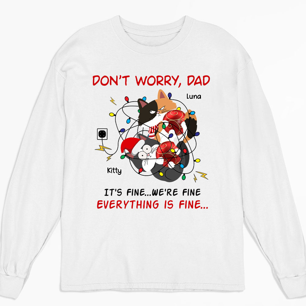 Everything Is Fine - Premium Personalized Custom Long Sleeve T-shirt for Pet Lovers