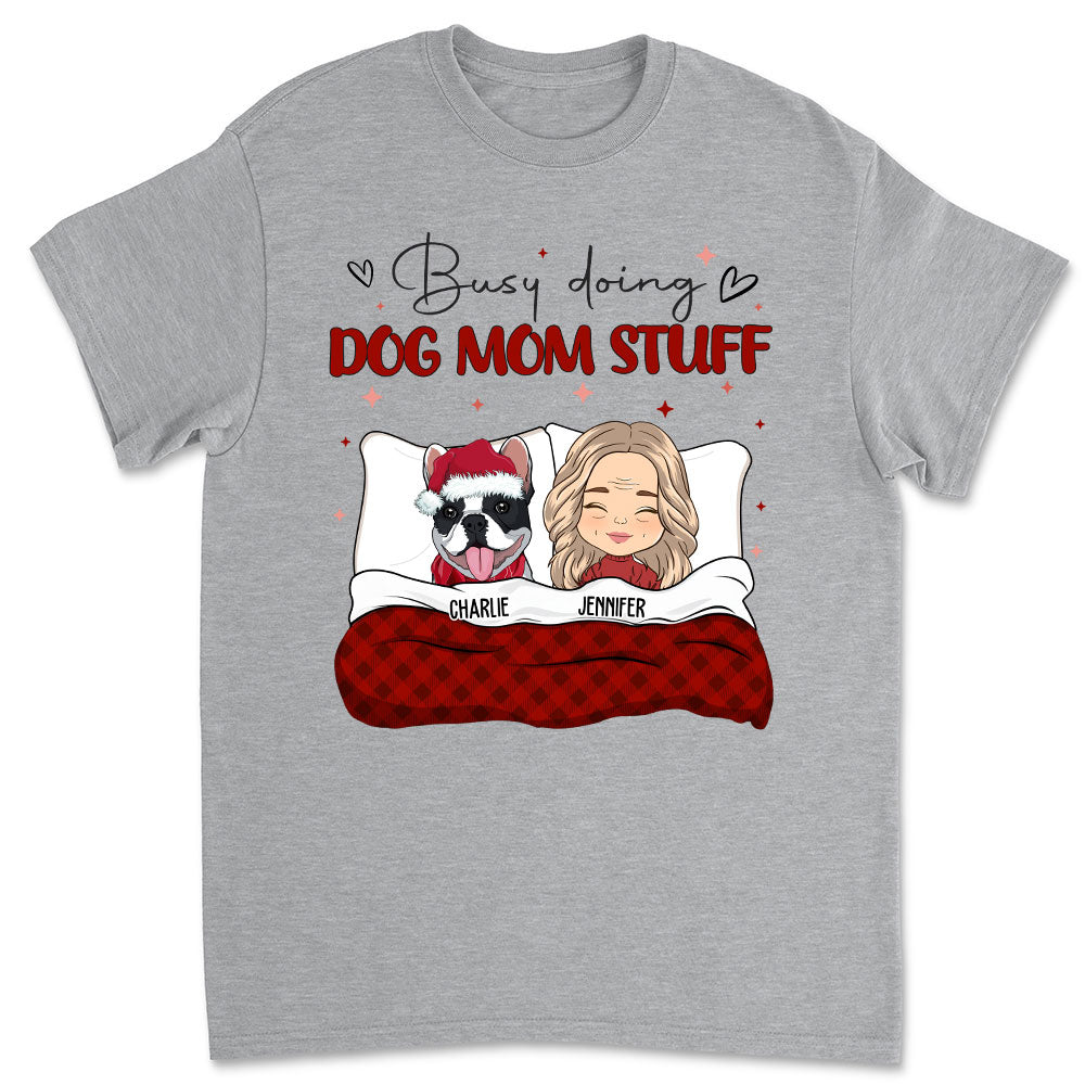 Busy Doing Dog Mom Stuff - Customizable Unisex 5.3 oz Personalized T-shirt for Pet Lovers