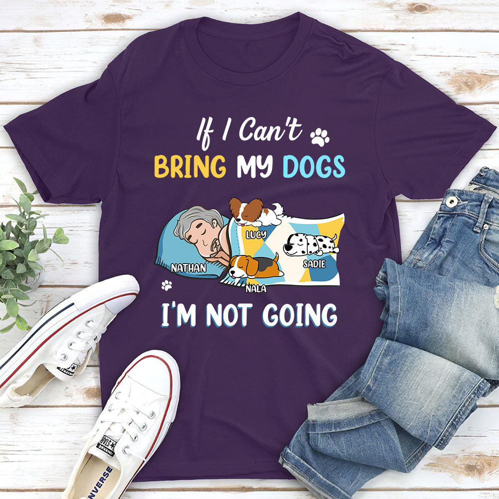 I Am Not Going - Personalized Custom Unisex 5.3 oz T-shirt for Pet Lovers