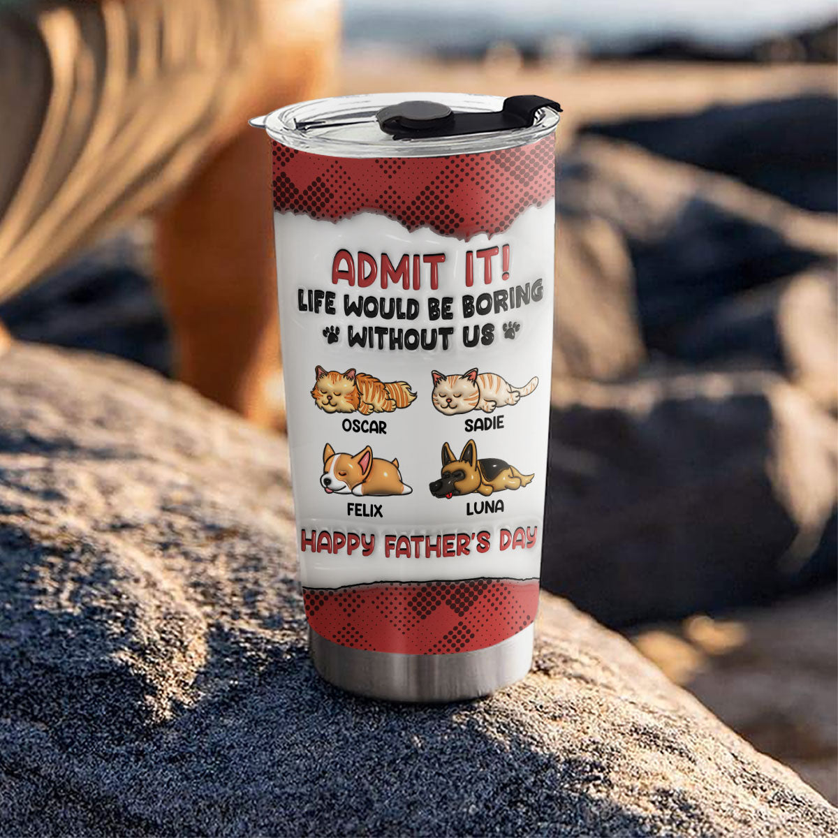 Admit It Version Pets - Personalized Custom 3D Inflated Effect 20oz Stainless Steel Tumbler for All Occasions