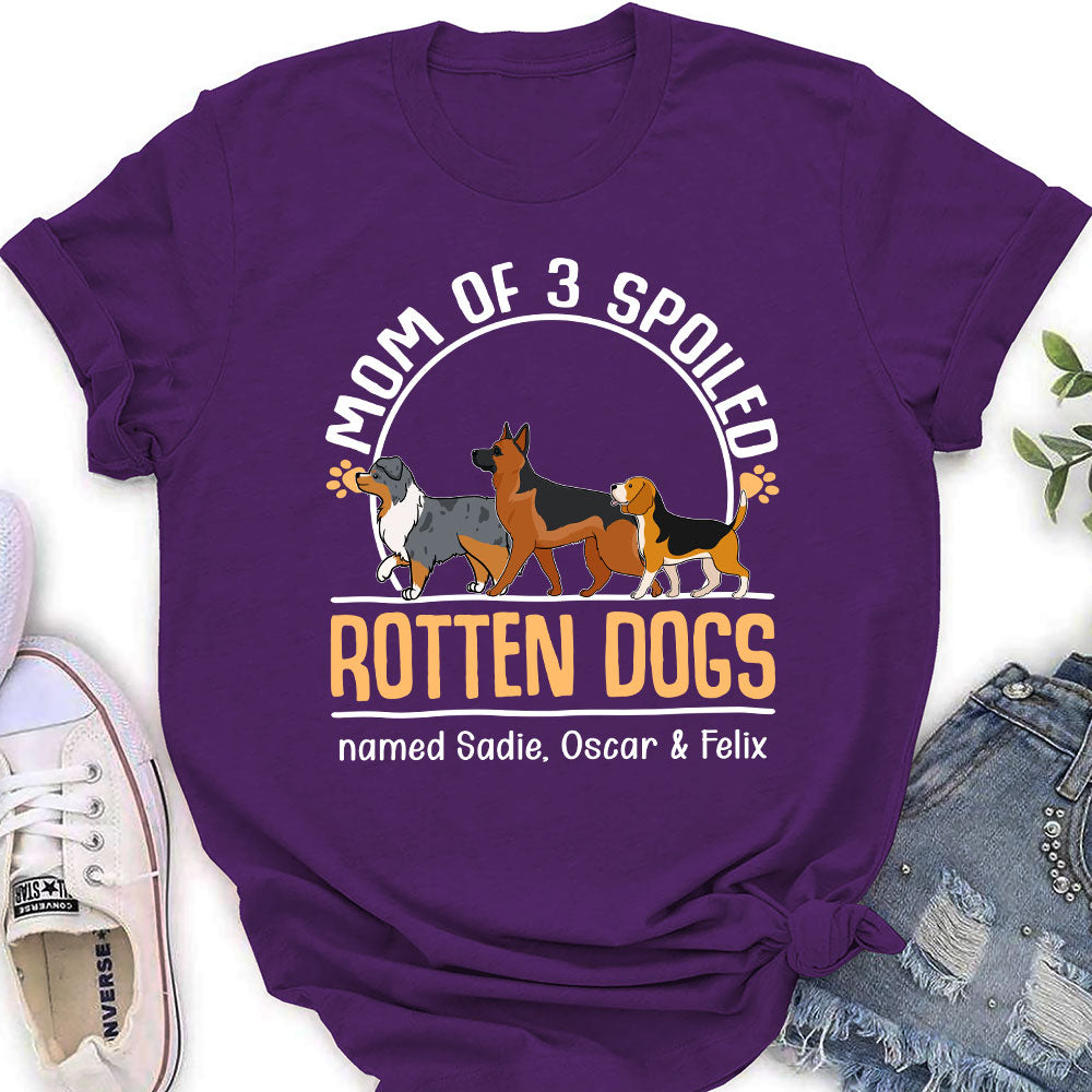 Mom Of A Spoiled Rotten Dog - Customizable Personalized Women's T-shirt for Pet Lovers