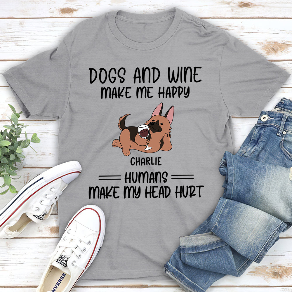 Dogs Wine Make Me Happy - Personalized Custom Unisex 5.3 oz T-shirt for Pet Lovers