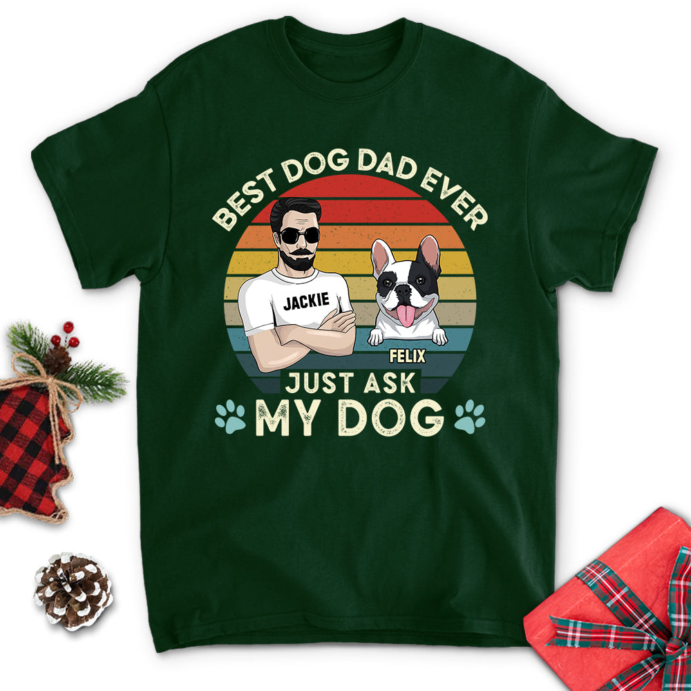 Best Dog Dad Ever - Personalized Custom Unisex 5.3 oz T-shirt for Pet Lovers