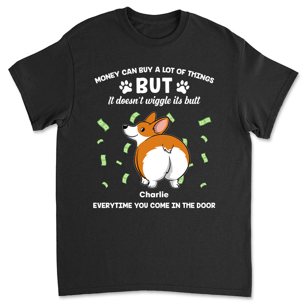 Money Can Buy - Personalized Custom Unisex T-shirt for Pet Lovers