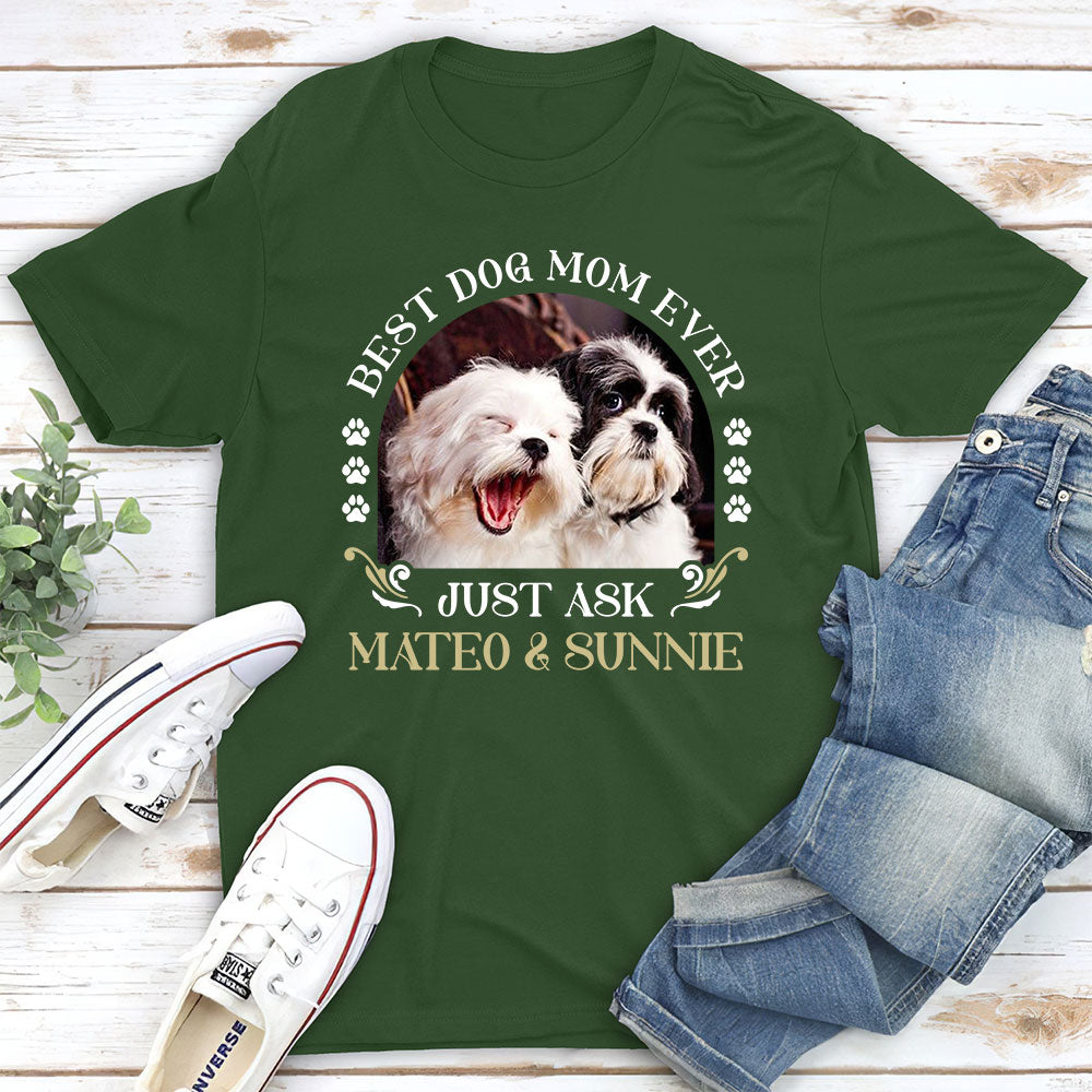 Best Dog Ever Just Ask Vintage - Personalized Custom Unisex 5.3 oz T - shirt for Pet Lovers