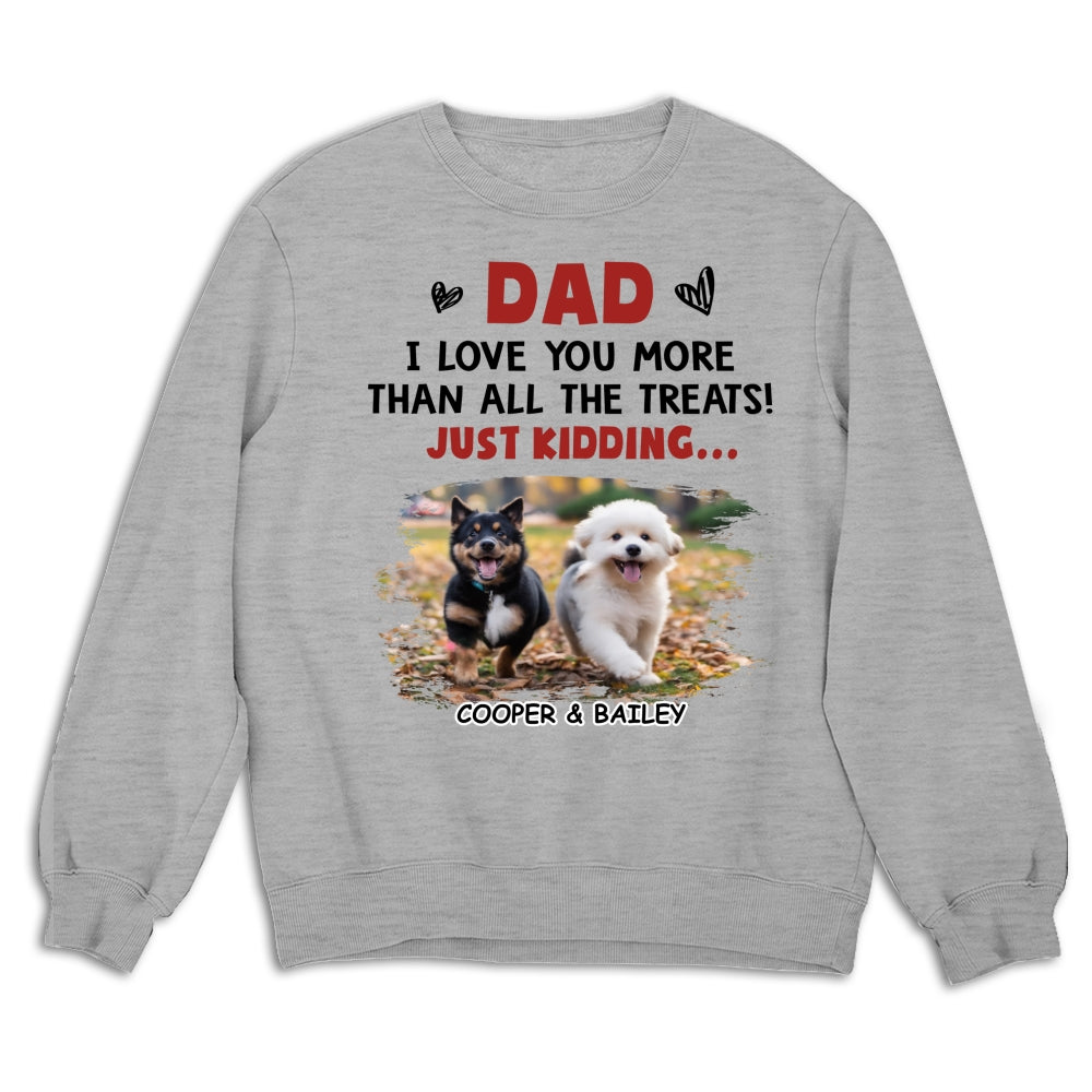 Love You Than All The Treats - Personalized Custom Unisex 8.0 oz Photo Sweatshirt