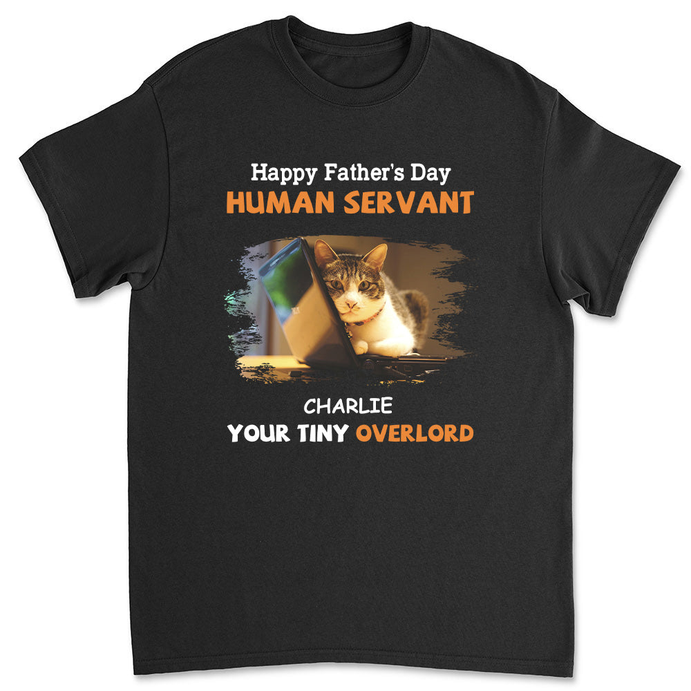 Unique Personalized Custom Unisex 'To My Human Servant' Photo T-shirt for Pet Lovers