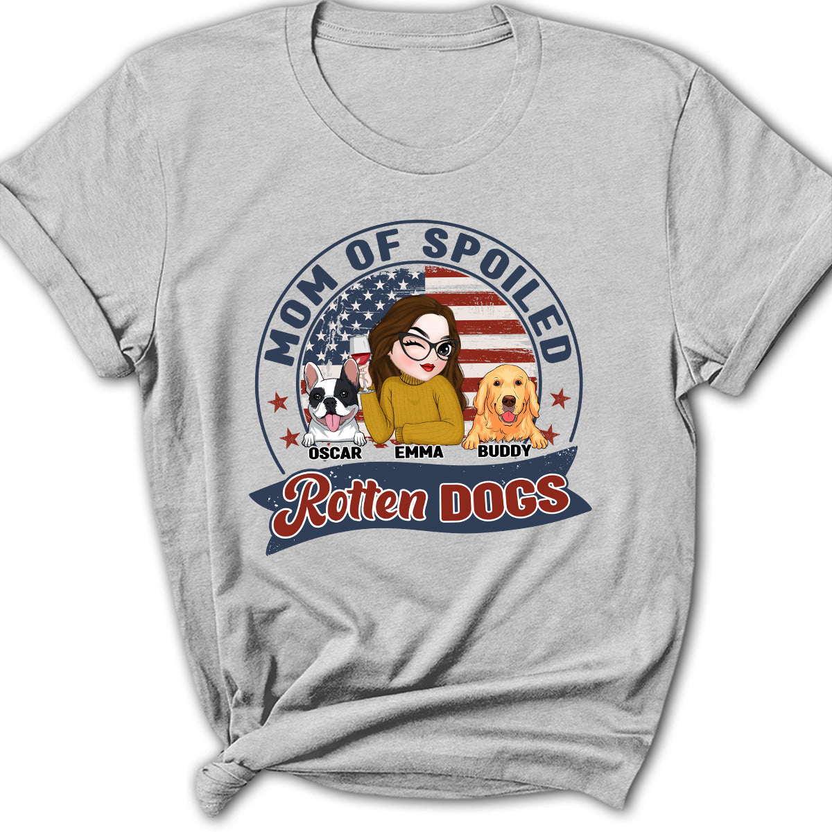 Personalized Custom Women's T-shirt for Proud Mom and Dad of Spoiled Rotten Dogs