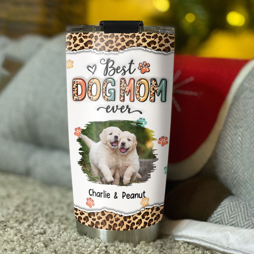 Best Mom Ever And Ever Personalized Custom 3D Inflated Effect Stainless Steel 20oz Tumbler with Thousands of Cool Designs