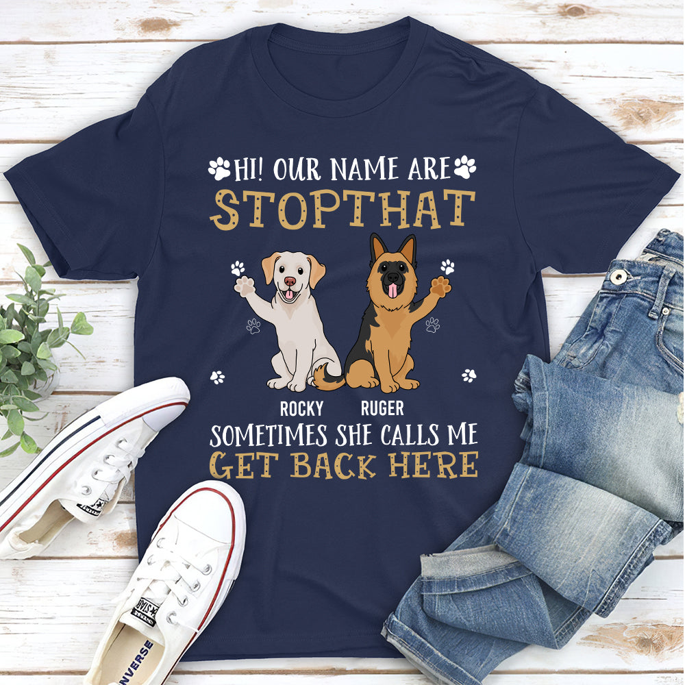 Get Back Here - Personalized Custom Unisex 5.3 oz T-shirt for Pet Lovers