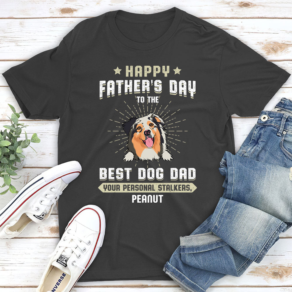 Stalkers Father’s Day - Personalized Custom Unisex 5.3 oz T-shirt for Pet Lovers