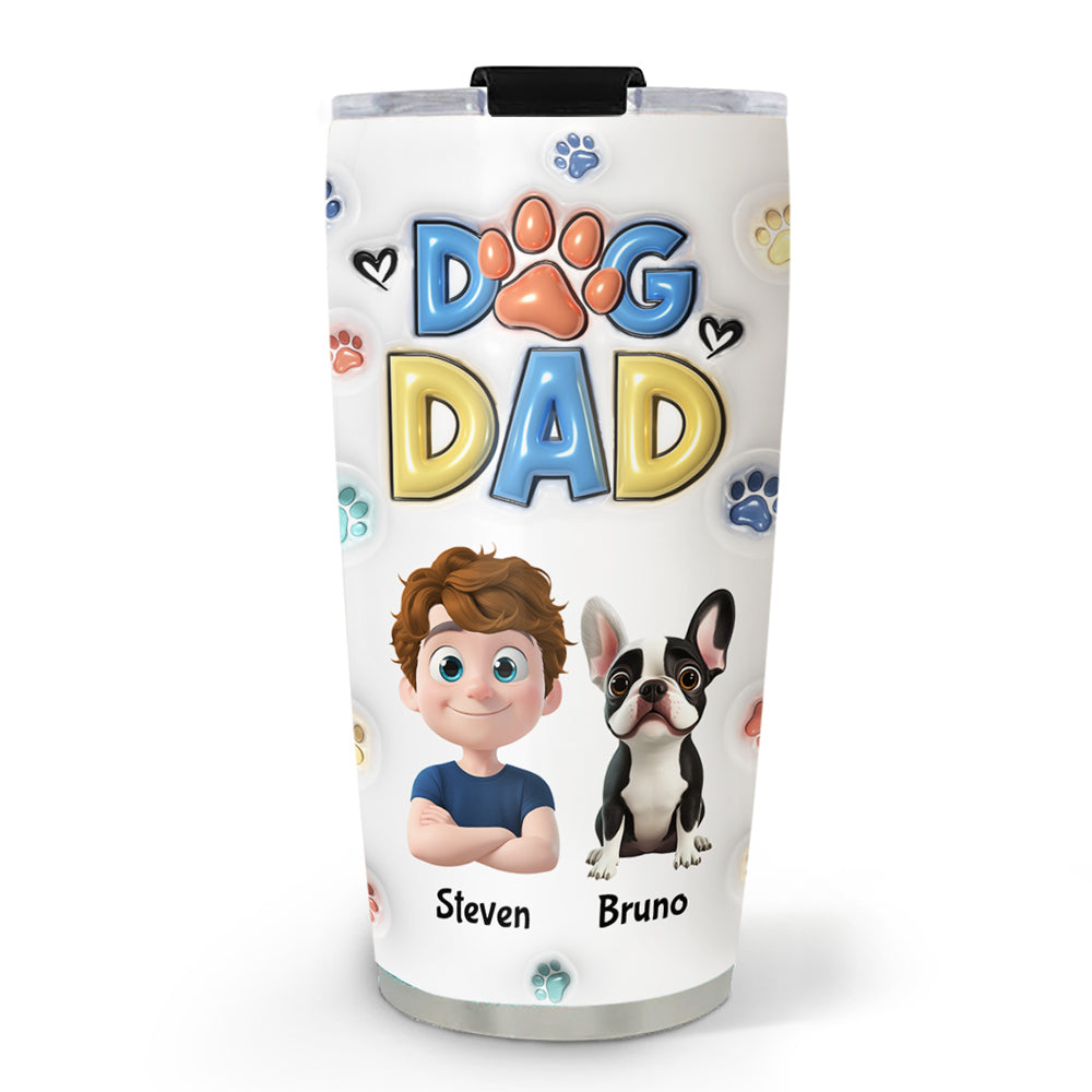Thank You My Dog Mom Dad - Personalized Custom 3D Inflated Effect 20oz Stainless Steel Tumbler for All Occasions