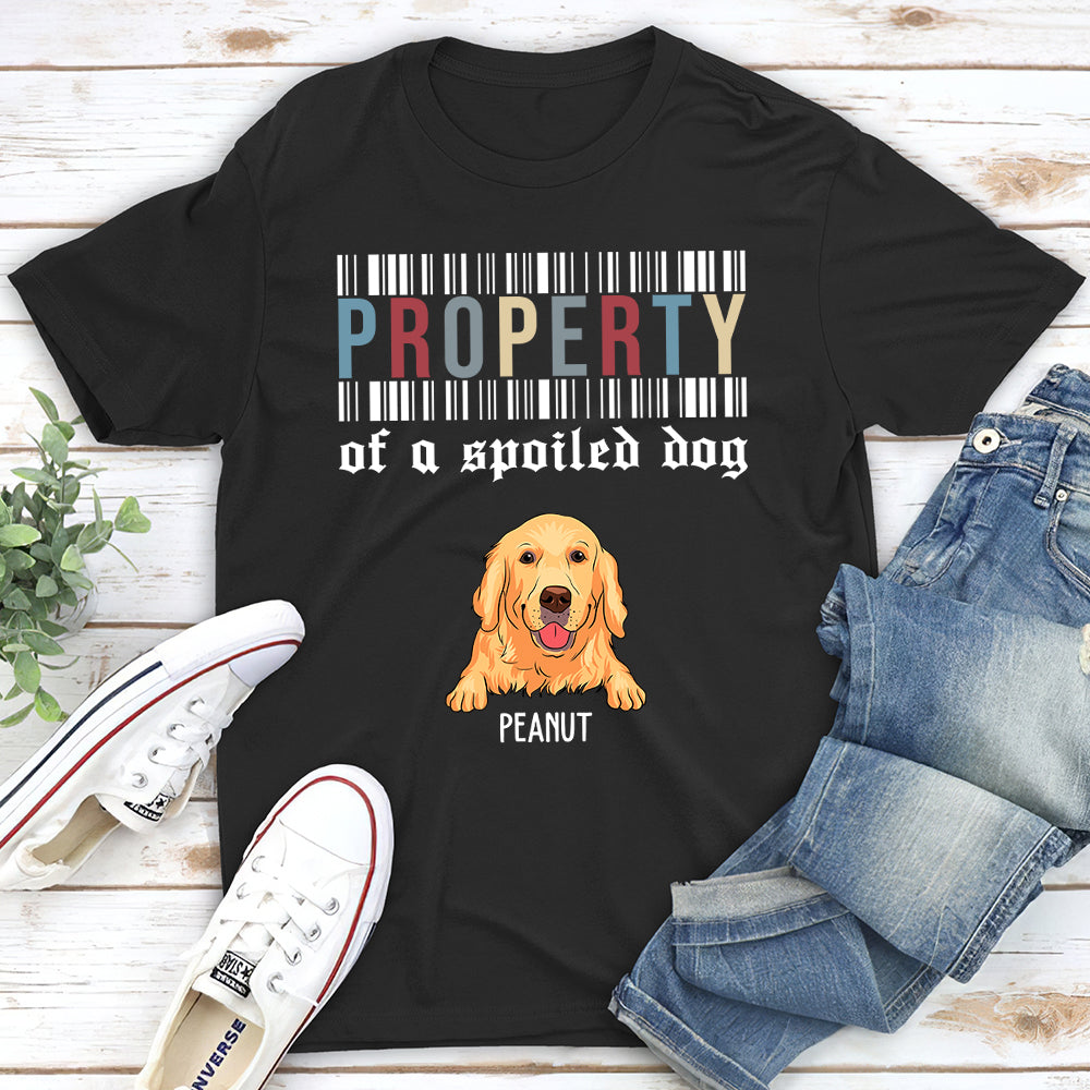 Property Of A Spoiled Dog - Personalized Custom Unisex 5.3 oz T-shirt for Pet Lovers