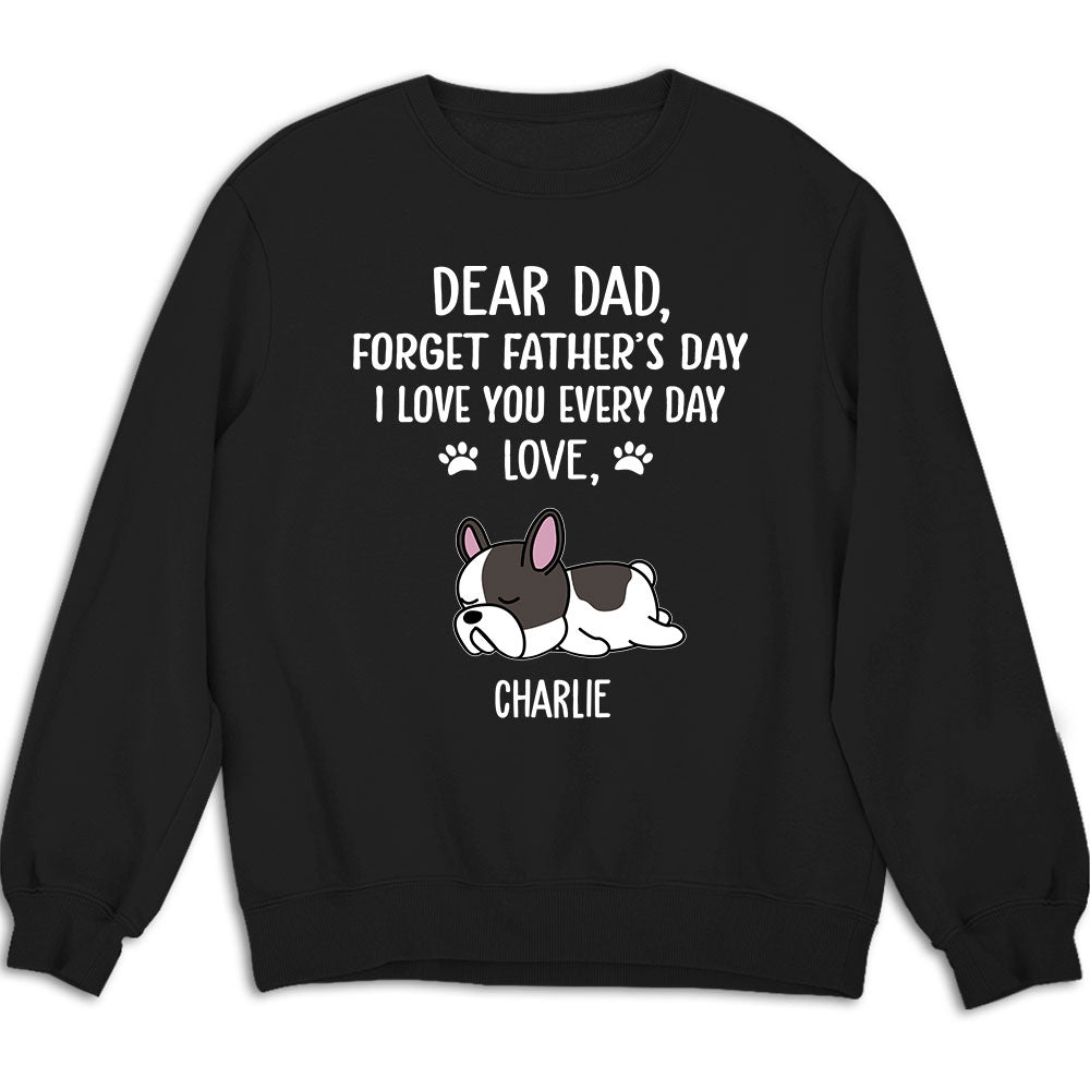 Love You Every Day - Personalized Custom Unisex 8.0 oz Sweatshirt for Pet Lovers