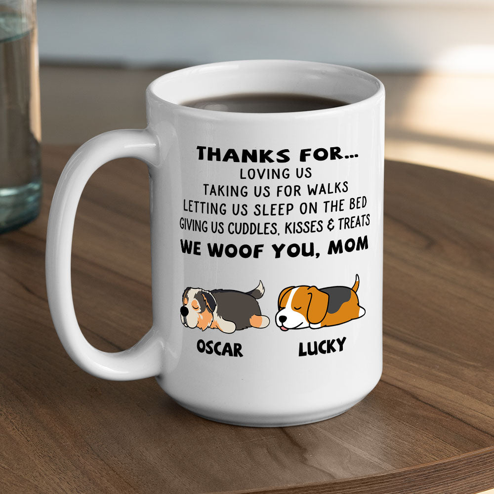 Thanks For Loving Me - Unique Personalized Custom Coffee Mug for Pet Lovers