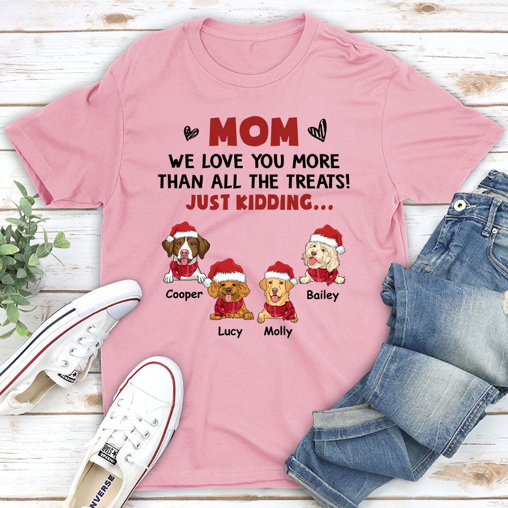 Love You Than All The Treats - Personalized Custom Unisex 5.3 oz T-shirt for Pet Lovers