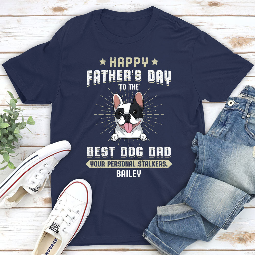 Stalkers Father’s Day - Personalized Custom Unisex 5.3 oz T-shirt for Pet Lovers