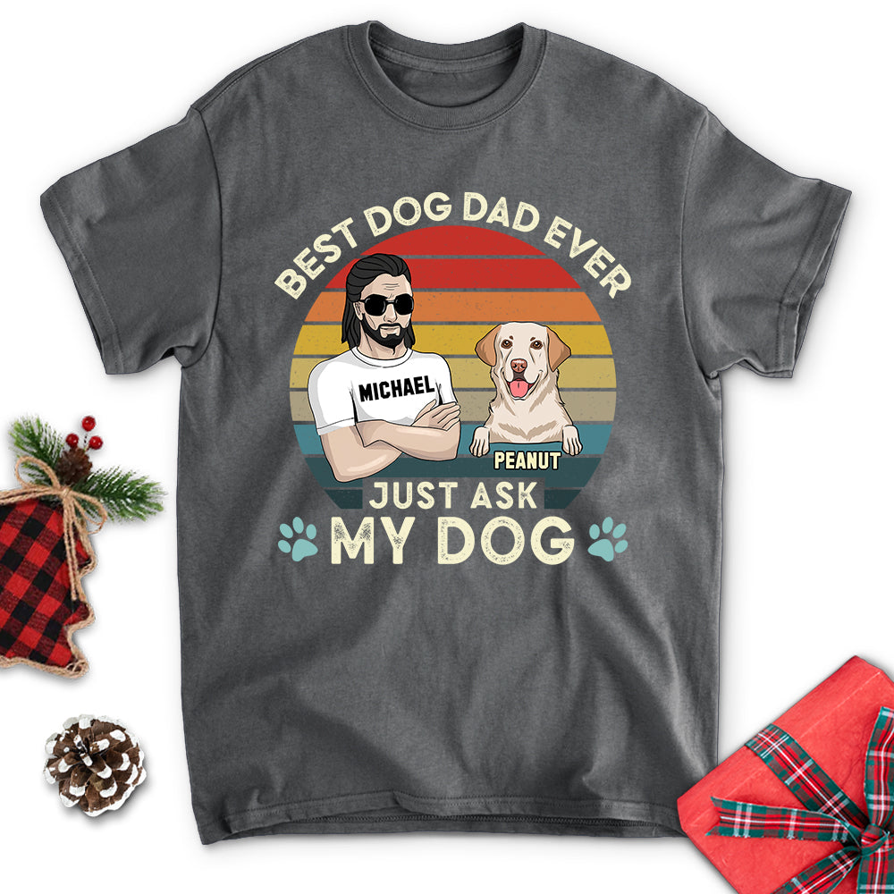 Best Dog Dad Ever - Personalized Custom Unisex 5.3 oz T-shirt for Pet Lovers