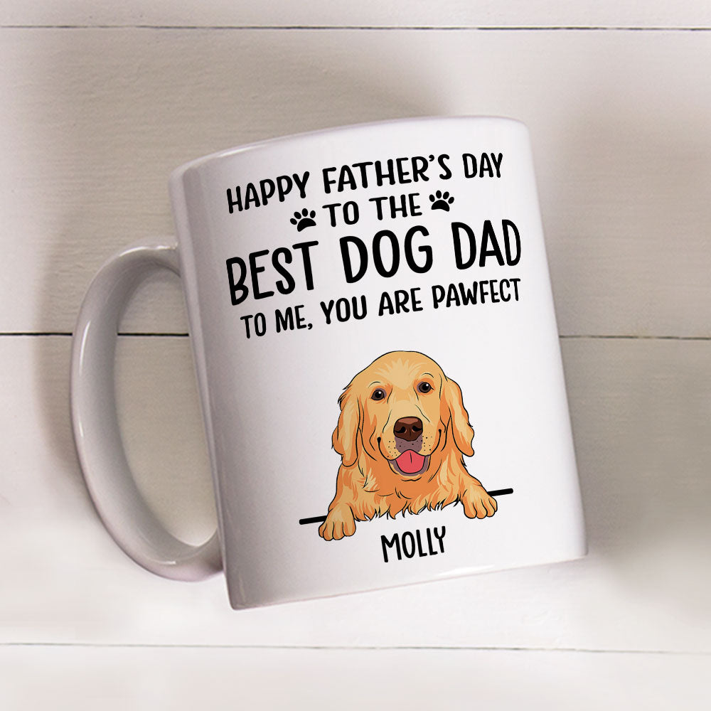 Best Dog Mom Dad Pawfect - Personalized Custom 11oz/15oz Coffee Mug for Pet Lovers