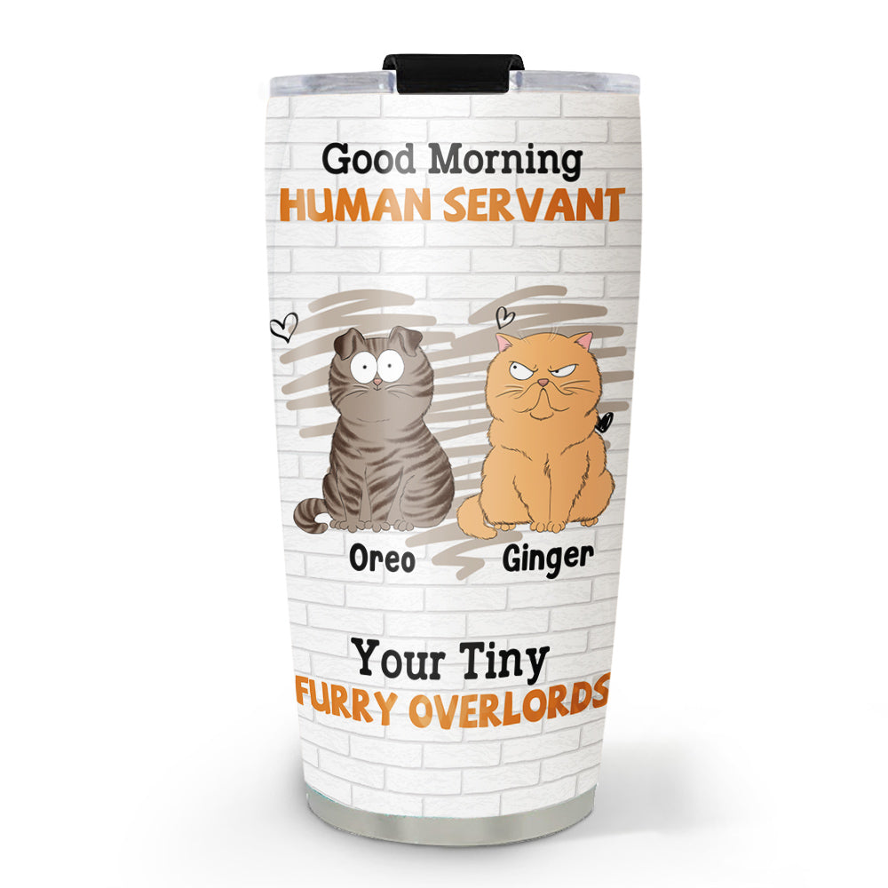 Tiny Cat Overlord - Personalized Custom 20oz Stainless Steel Tumbler with Thousands of Cool Designs
