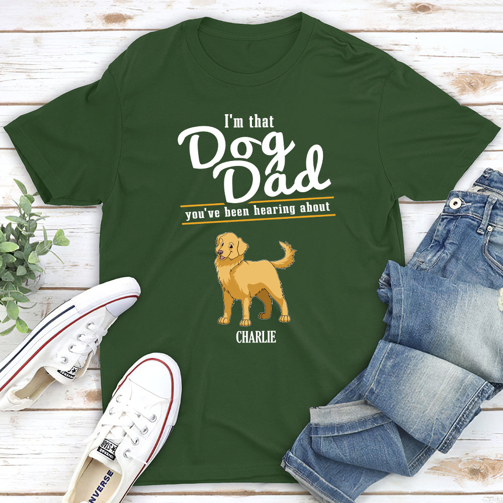 That Dog Dad - Personalized Custom Unisex 5.3 oz T-shirt for Pet Lovers