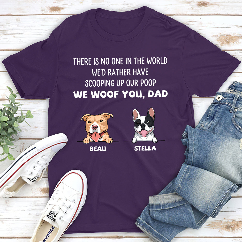 No One In The World - Personalized Custom Unisex 5.3 oz T-shirt for Pet Lovers