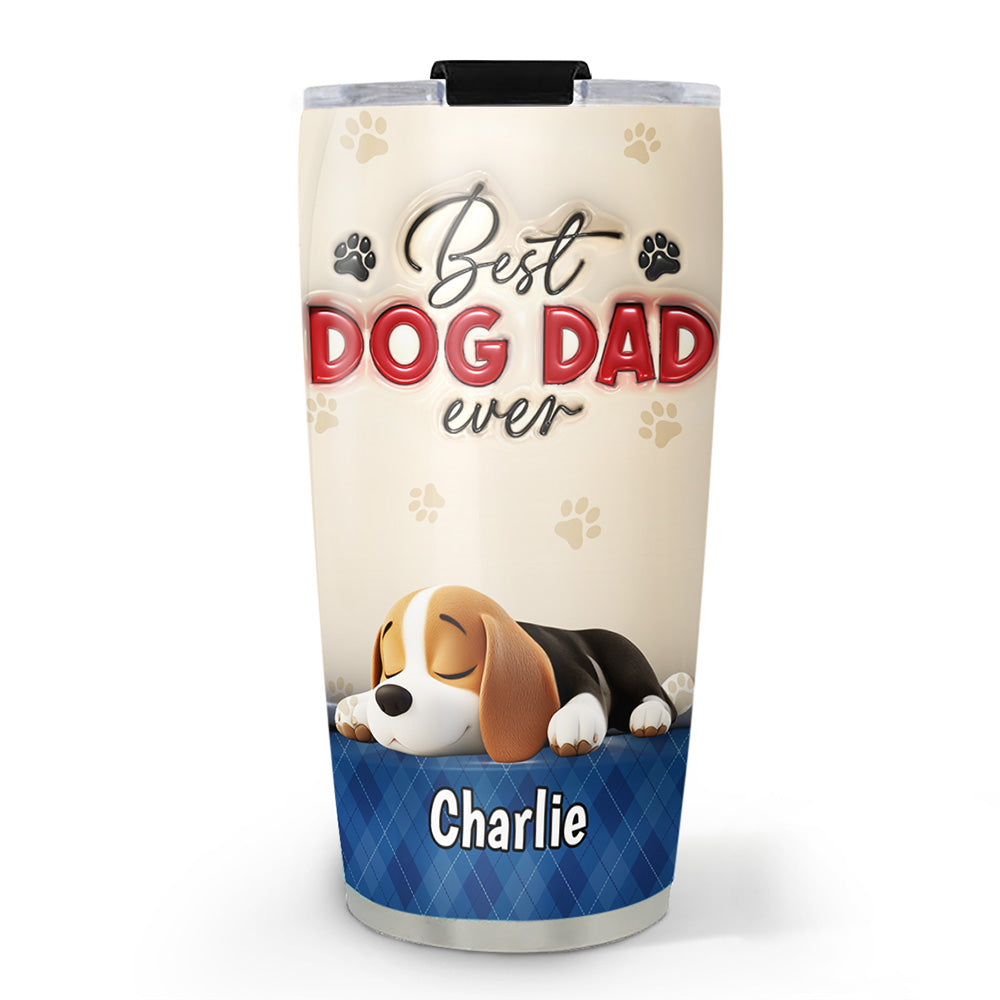Best Handsome Dog Dad Ever - Personalized Custom 3D Inflated Effect 20oz Stainless Steel Tumbler with Thousands of Cool Designs