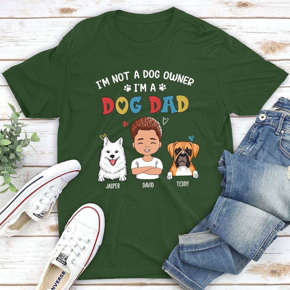 Unique Personalized Custom Unisex 'I'm Not A Dog Owner' T-shirt