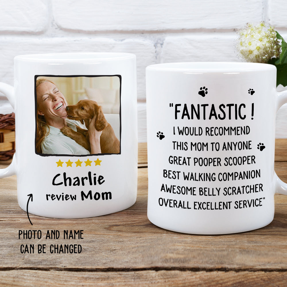 Dog Reviewed Mom - Customized Personalized Photo 11oz/15oz Coffee Mug for Pet Lovers