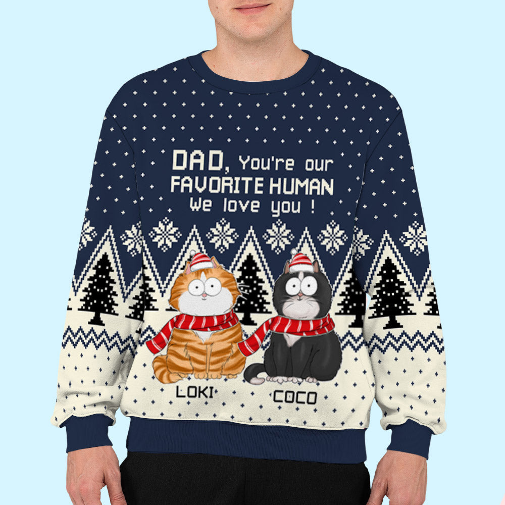 You Are My Favorite Human - Personalized Custom All-Over-Print Unisex Sweatshirt for Pet Lovers