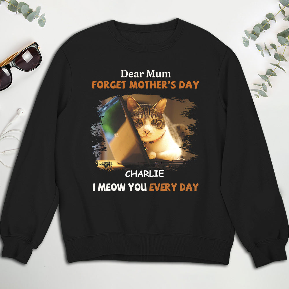 I Meow You Every Day Mom - Personalized Custom Unisex 8.0 oz Sweatshirt for Pet Lovers