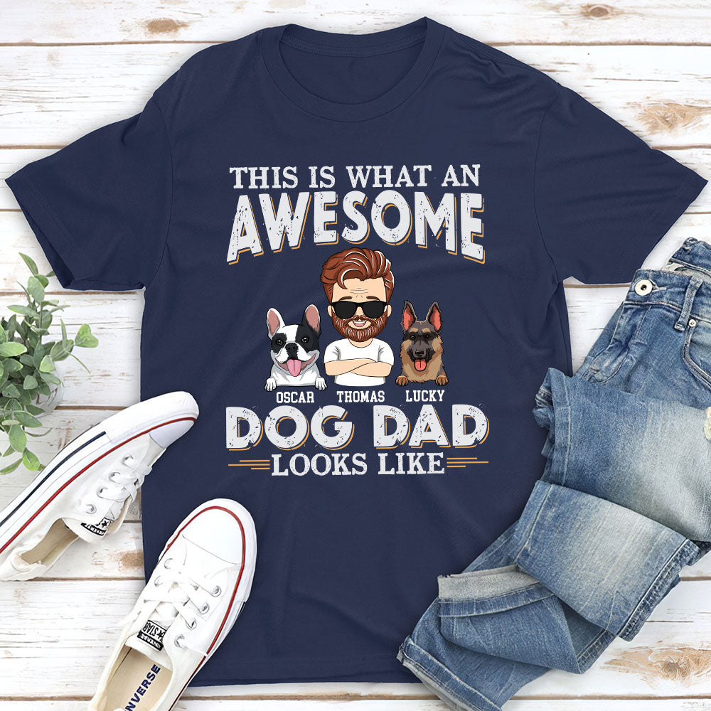 Awesome Personalized Custom Unisex Dog Dad Look - Like T - shirt