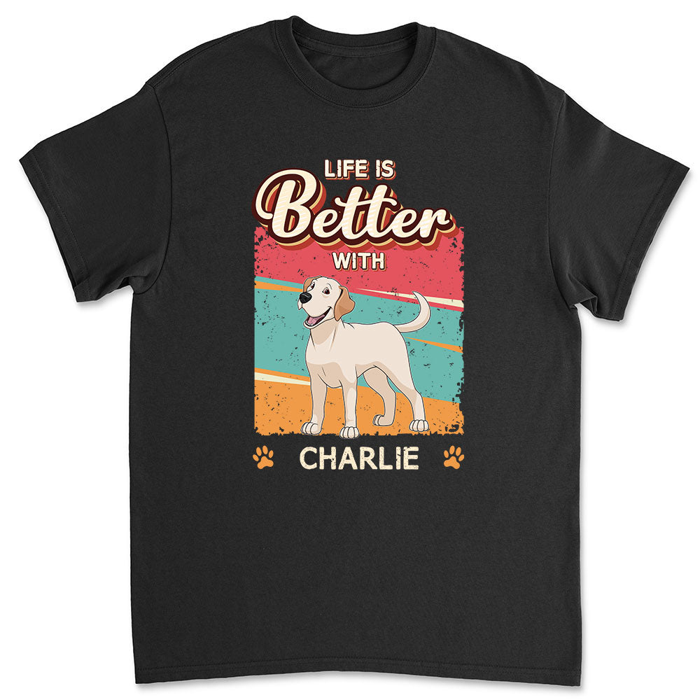 Better With Dog Retro - Stylish Personalized Custom Unisex T-shirt for Pet Lovers